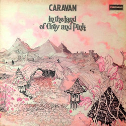 Caravan – In The Land Of Grey And Pink (LP)